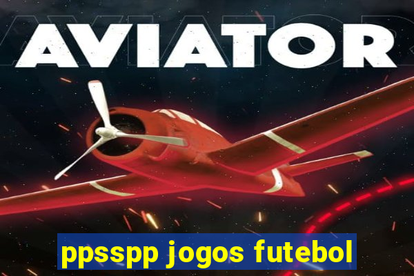 ppsspp jogos futebol